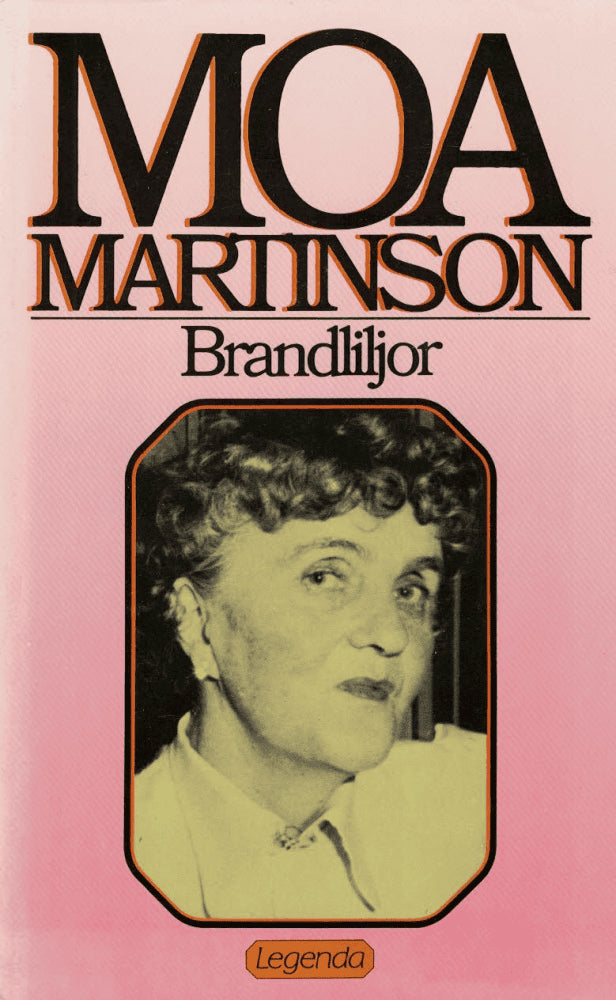 Moa Martinson : Brandliljor
