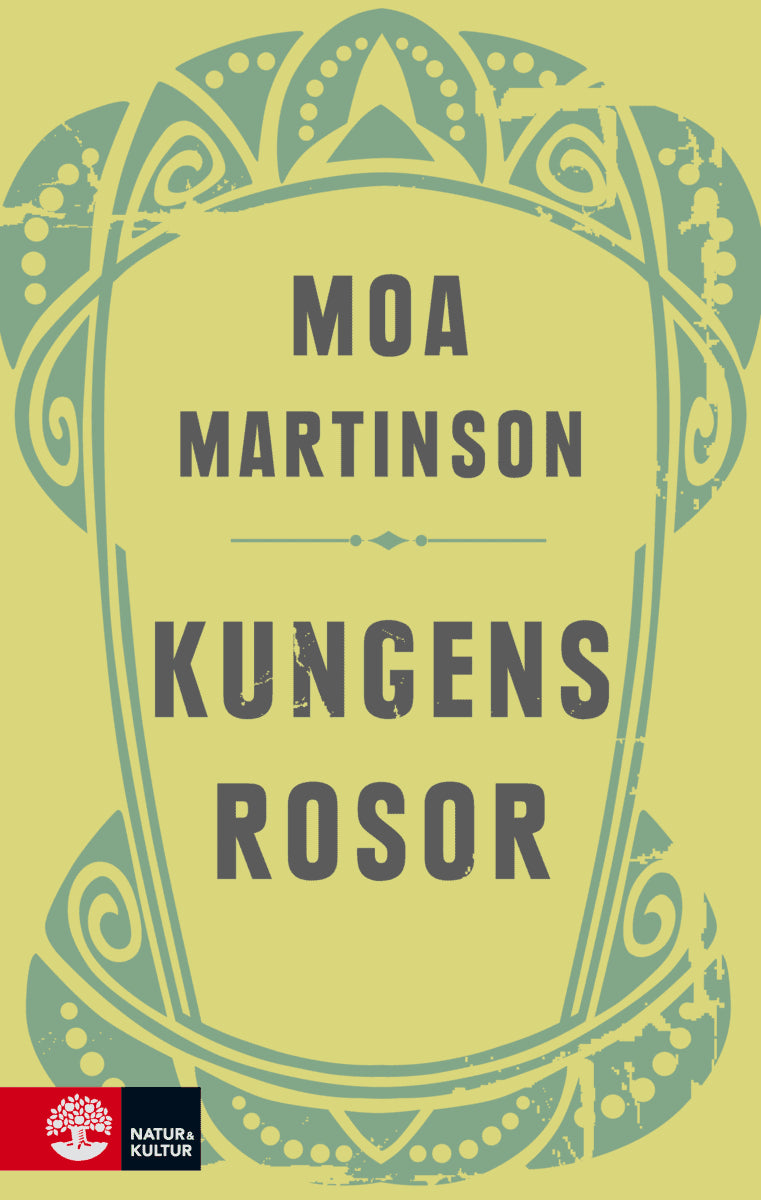 Moa Martinson : Kungens rosor