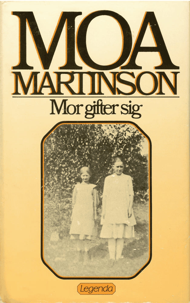 Moa Martinson : Mor gifter sig