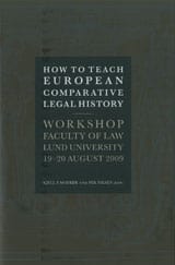 Modéer, Kjell-Åke ; Nilsén, Per : How to teach European comparative legal history