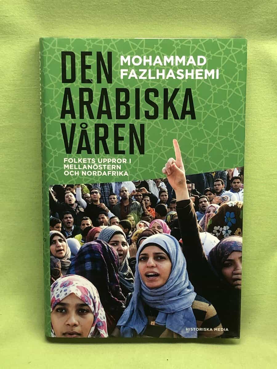 Mohammad Fazlhashemi : Den arabiska våren