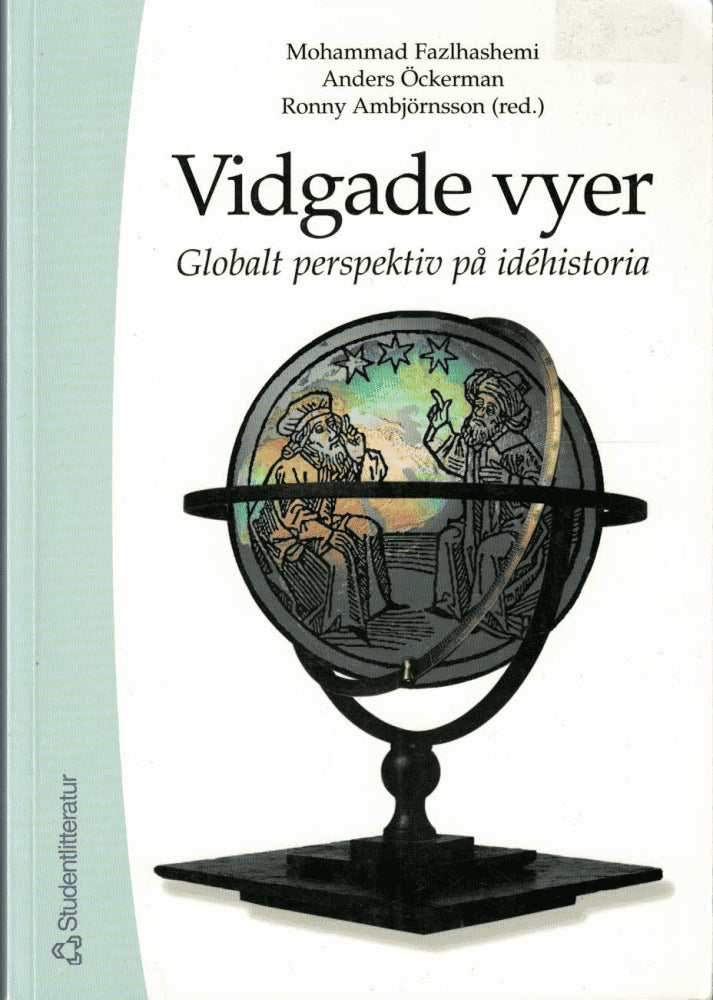 Fazlhashemi, Mohammad ; Öckerman, Anders ; Ambjörnsson, Ronny (red) : Vidgade vyer