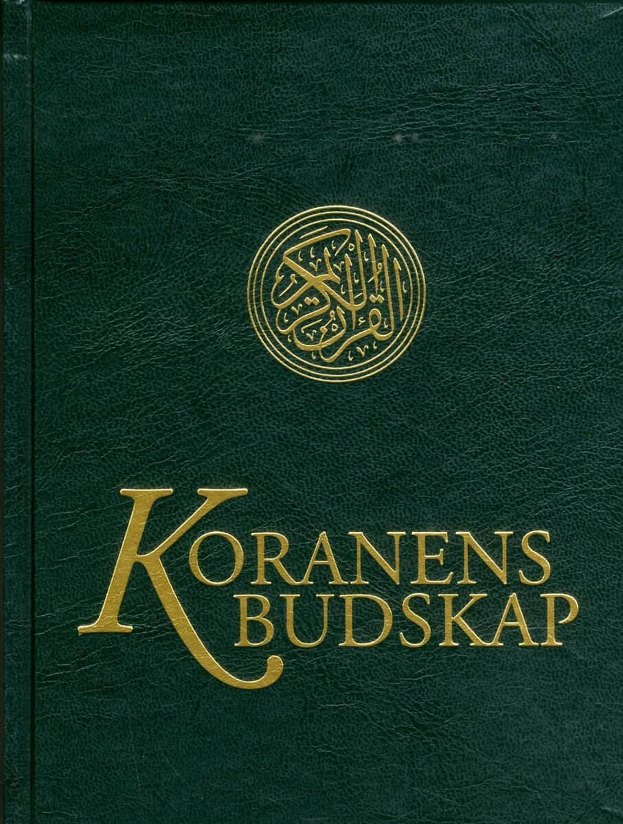 Mohammed Knut Bernström : Koranens budskap