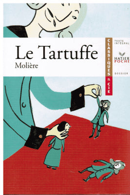 Molière : Le Tartuffe ou l´Imposteur (1669)