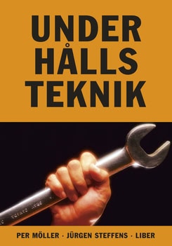 Möller, Per ; Steffens, Jürgen : Underhållsteknik Faktabok