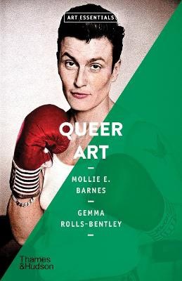 Mollie E. Barnes : Queer Art (Art Essentials)