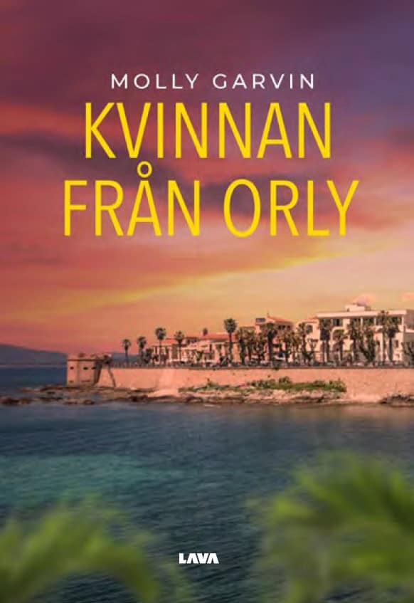Molly Garvin : Kvinnan från Orly