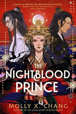 Molly X. Chang : The Nightblood Prince