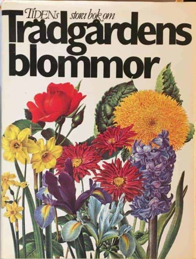 Mölzer, Vladimir ; Rudin, Bo ; Severa, F. ; Tunblad, Bror : Tidens stora bok om trädgårdens blommor