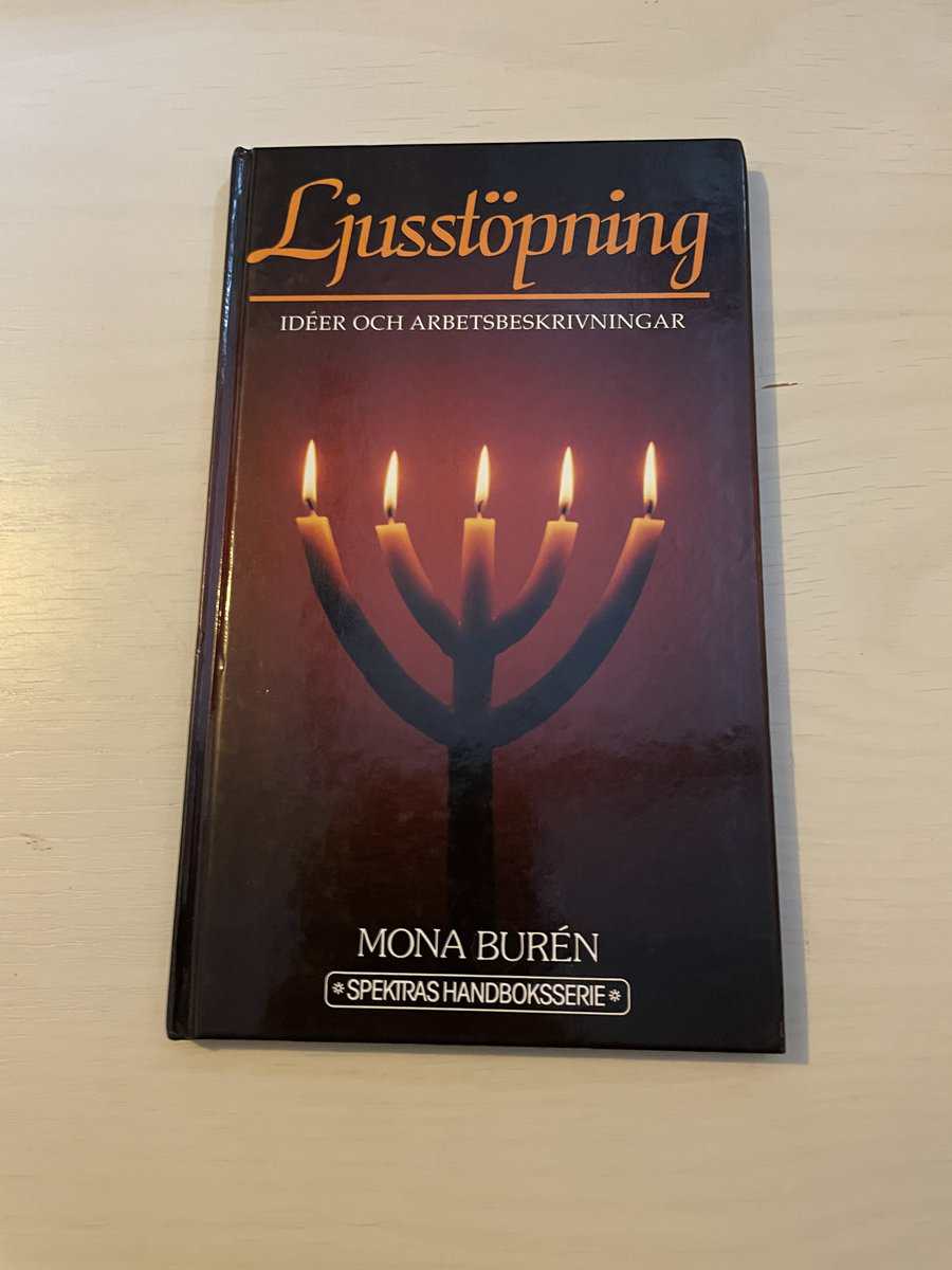 Mona Burén : Ljusstöpning idéer och arbetsbeskrivningar
