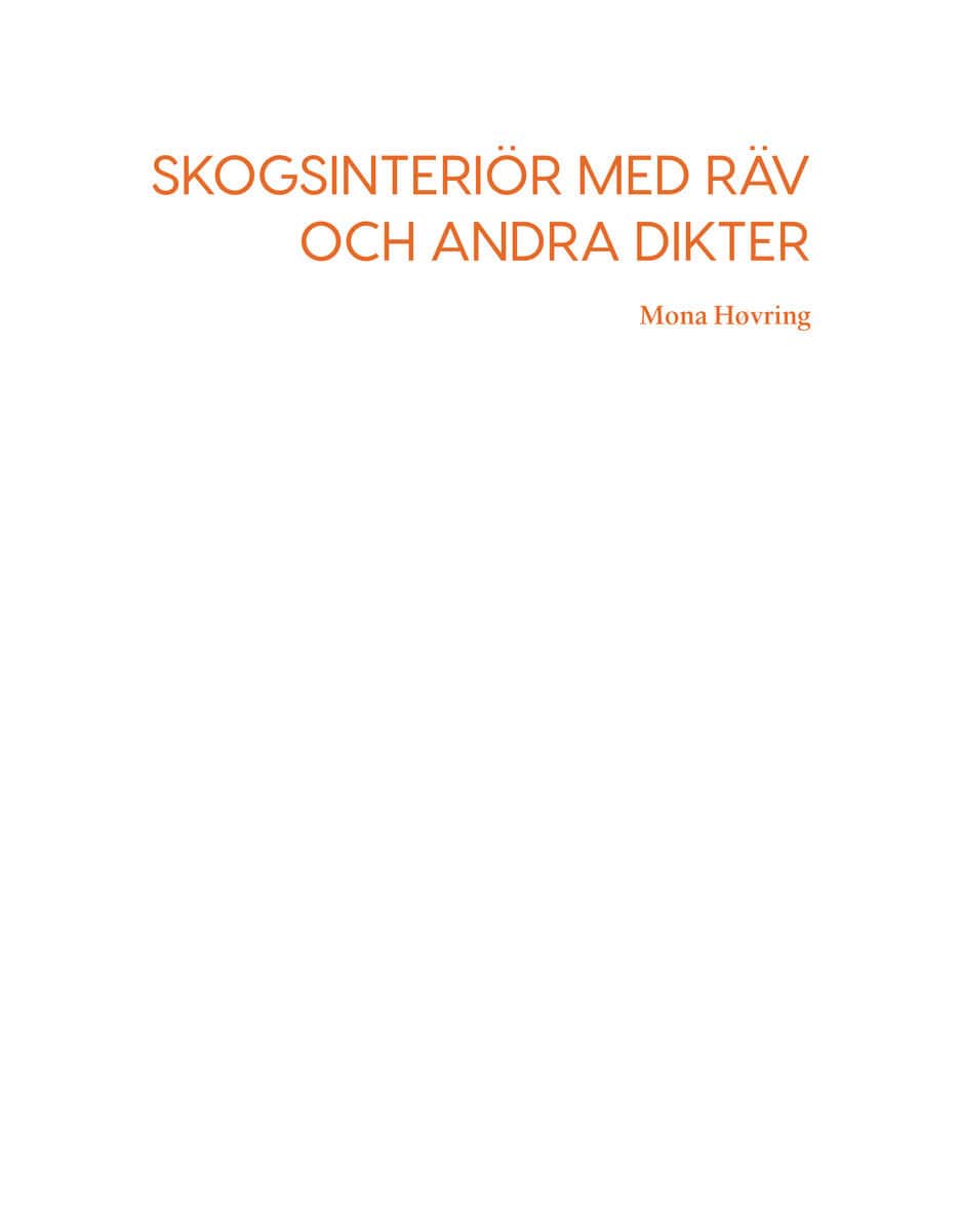 Mona Høvring : Skogsinteriör med räv och andra dikter