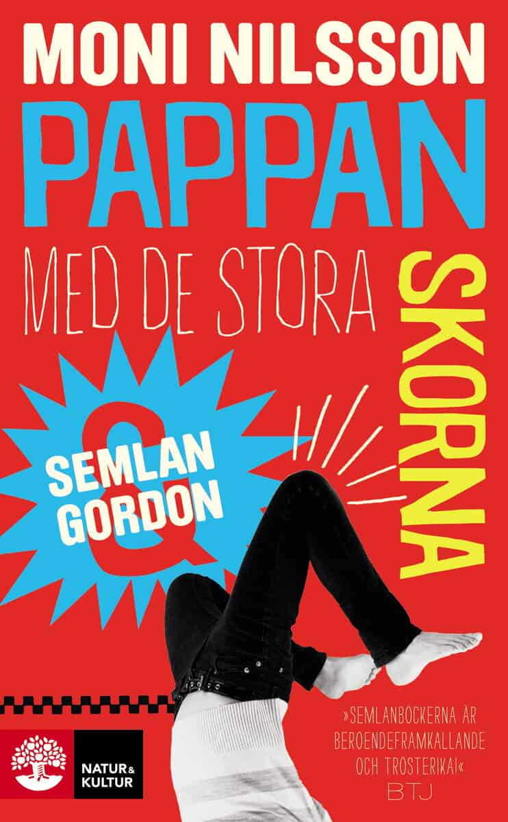 Moni Nilsson : Pappan med de stora skorna