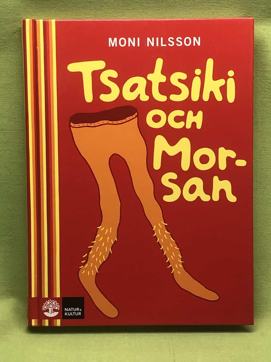 Moni Nilsson : Tsatsiki och morsan