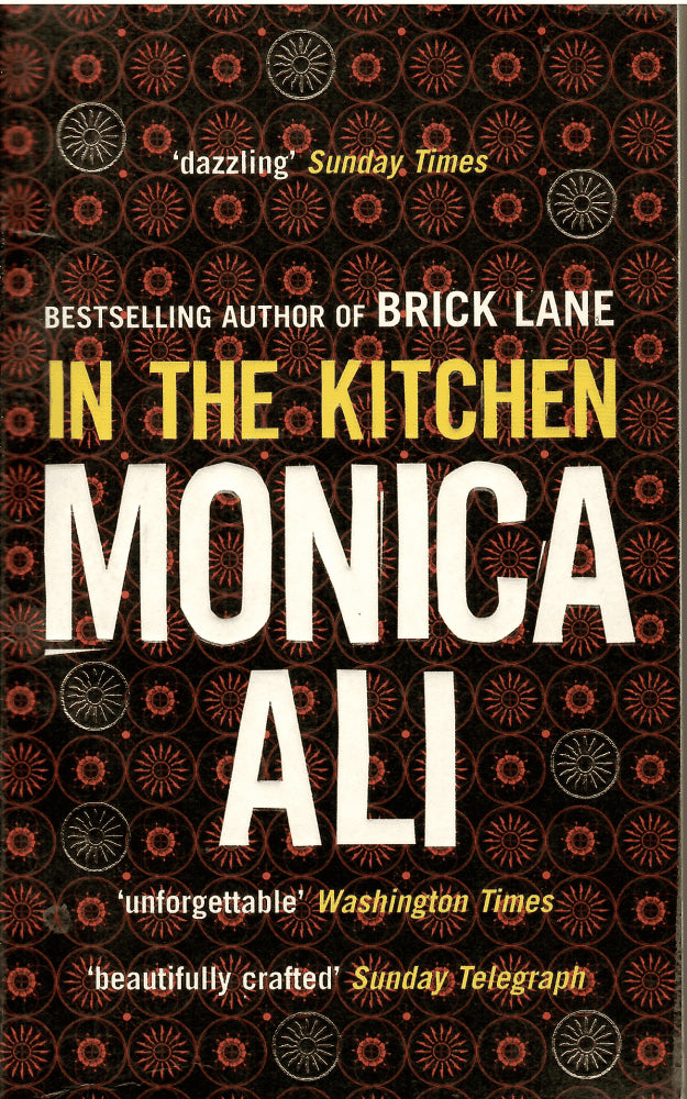 Monica Ali : In the kitchen
