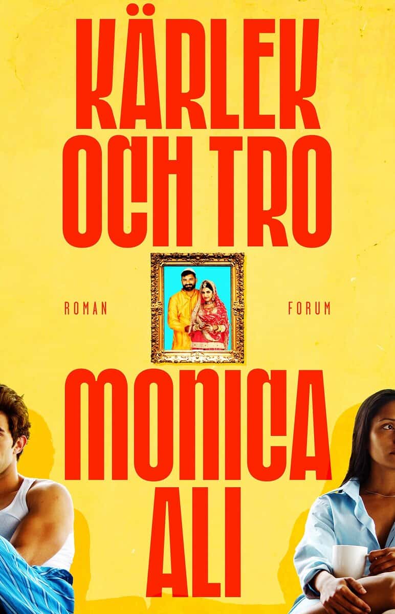 Monica Ali : Kärlek och tro