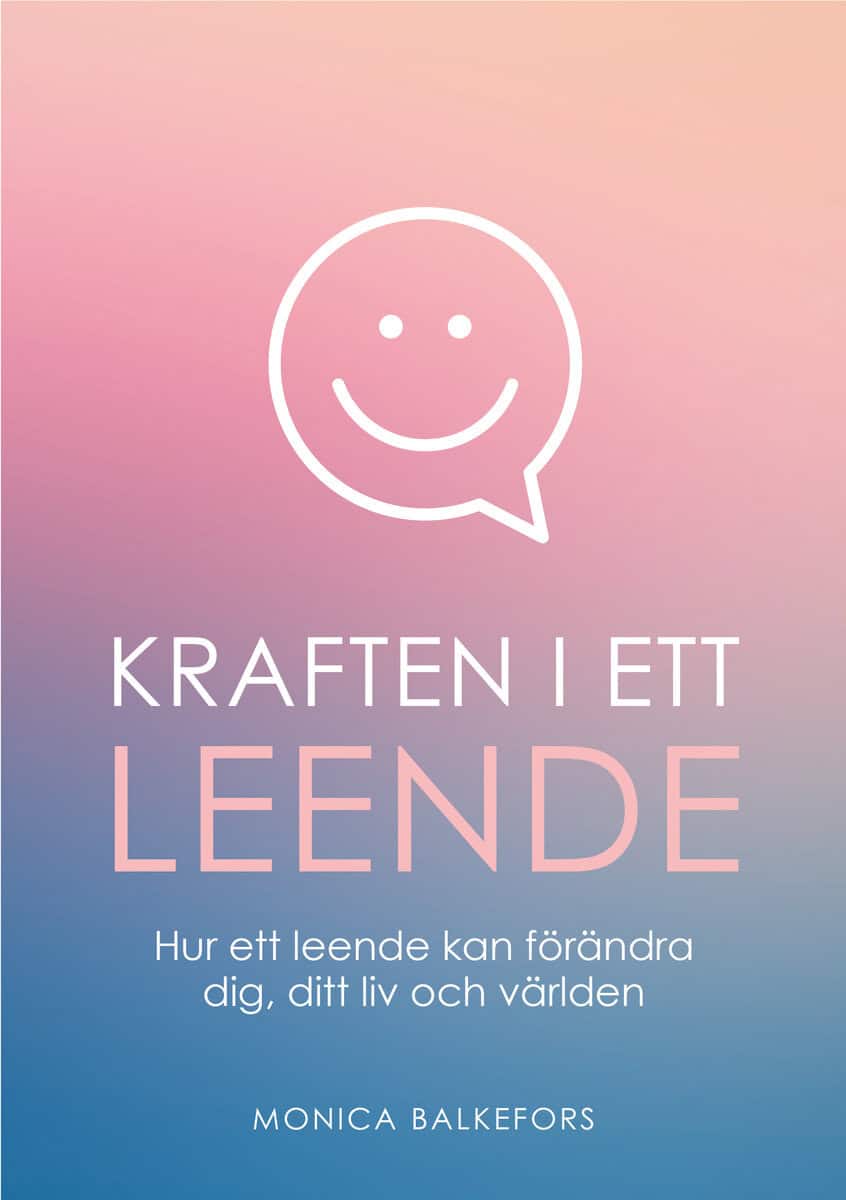 Monica Balkefors : Kraften i ett leende