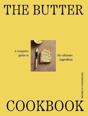 Monica Cavarsan : The Butter Cookbook