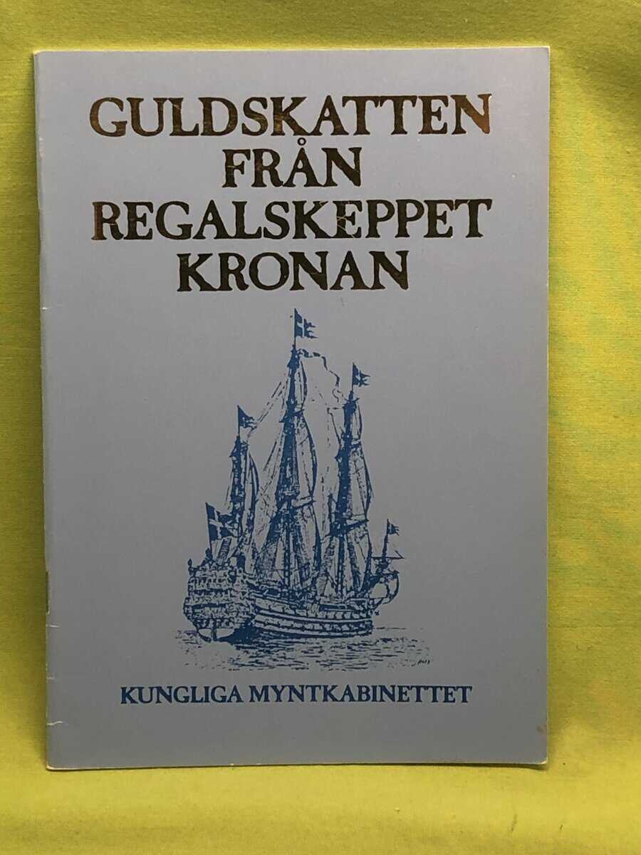 Monica  Golabiewski Lannby : Guldskatten från regalskeppet Kronan
