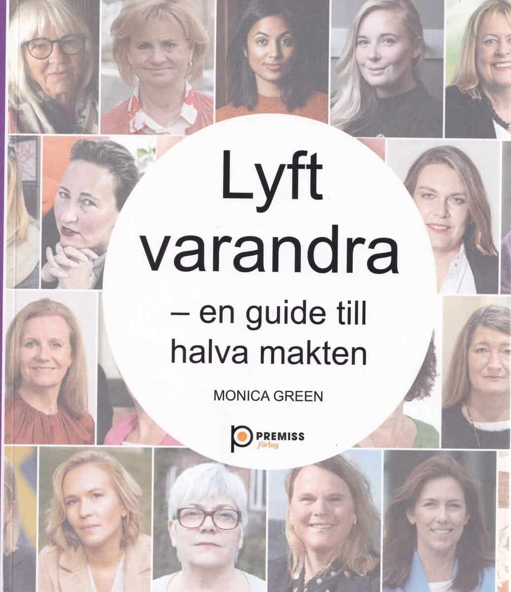 Monica Green : Lyft varandra : En guide till halva makten