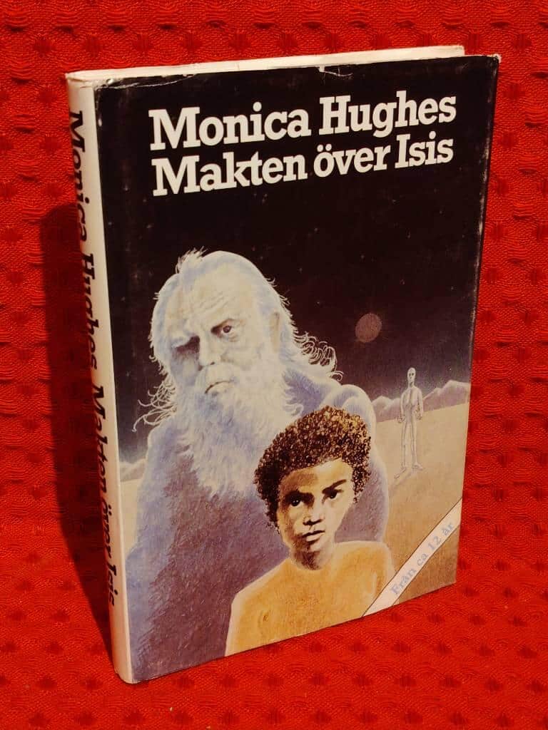 Monica Hughes : Makten över Isis