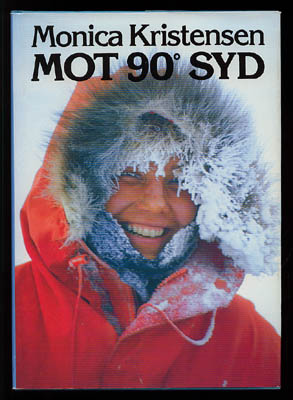 Monica Kristensen : Mot 90º syd