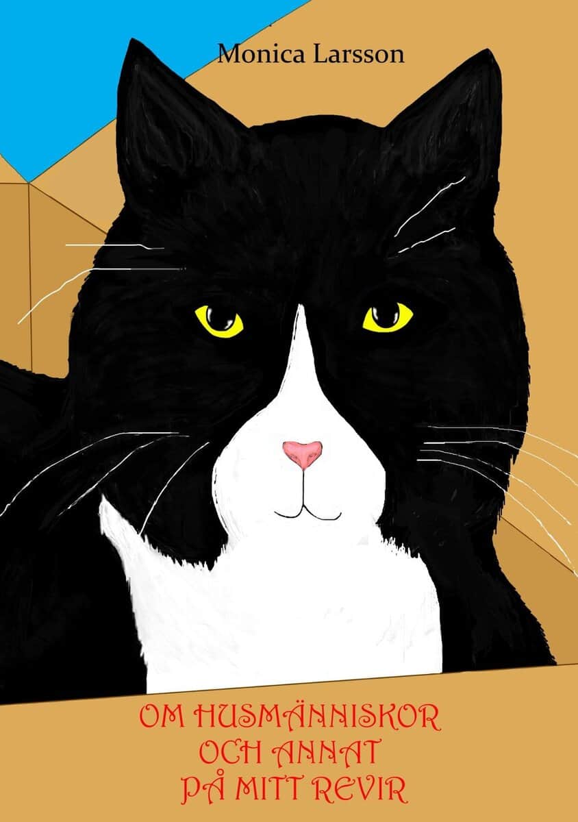 Monica Larsson : Om husmänniskor och annat på mitt revir