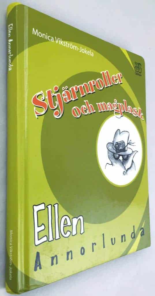 Monica Vikström-Jokela : Ellen Annorlunda