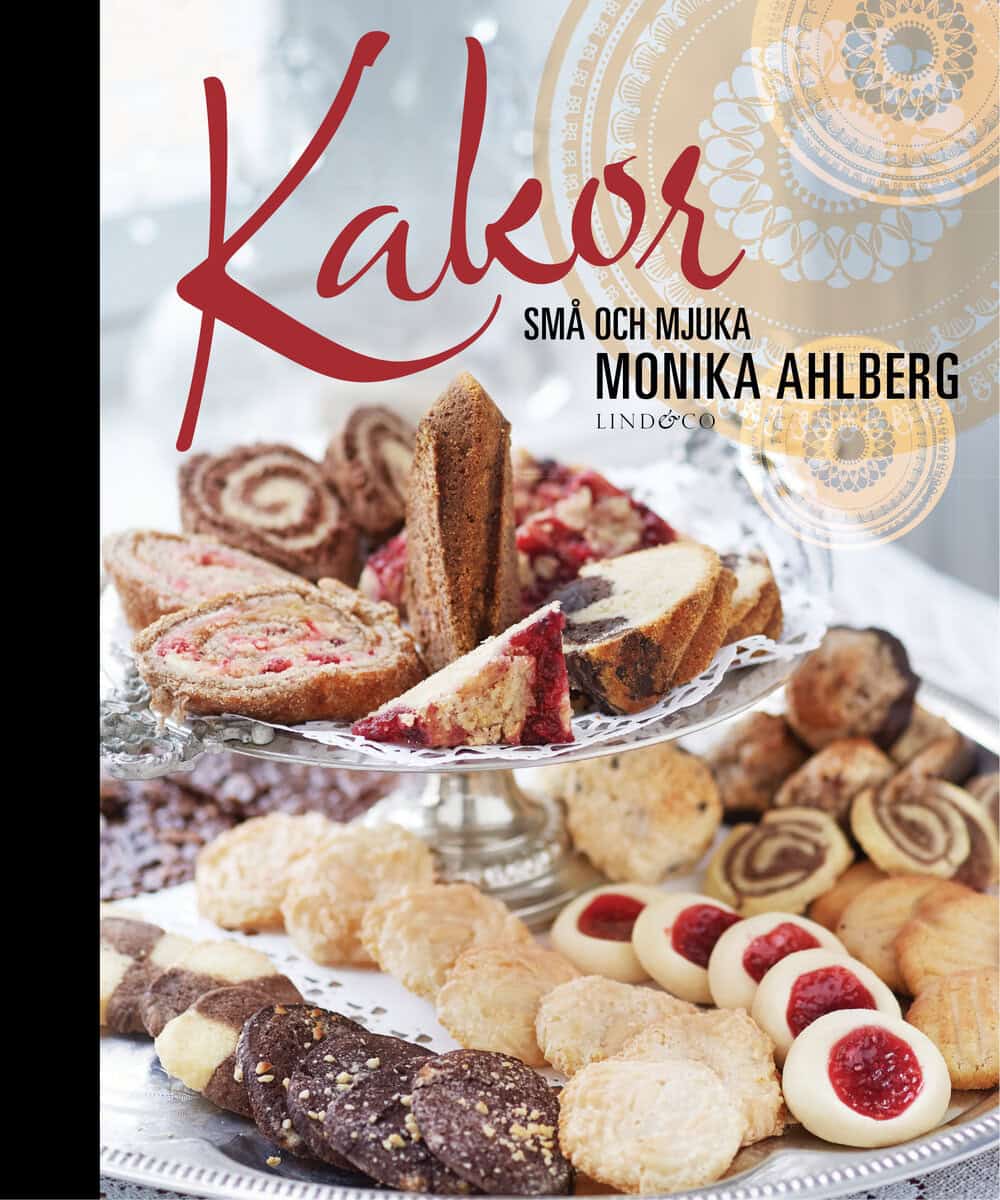 Monika Ahlberg : Kakor : små och mjuka