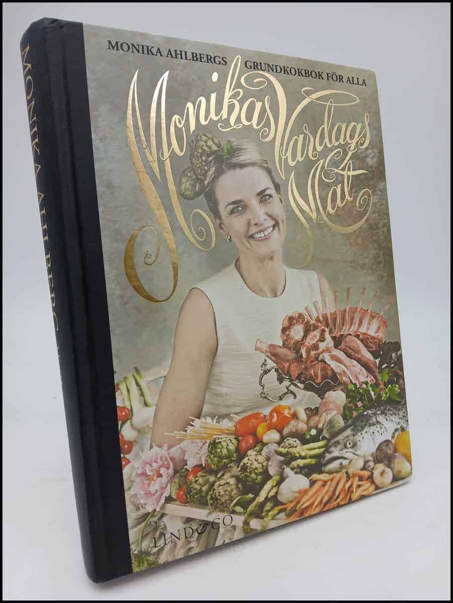 Monika Ahlberg : Monikas vardagsmat