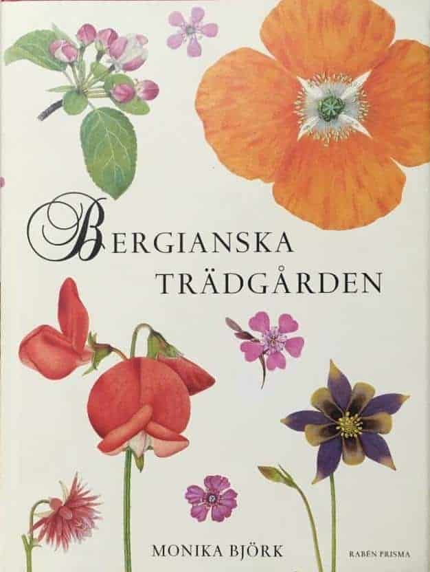 Monika Björk : Bergianska trädgården