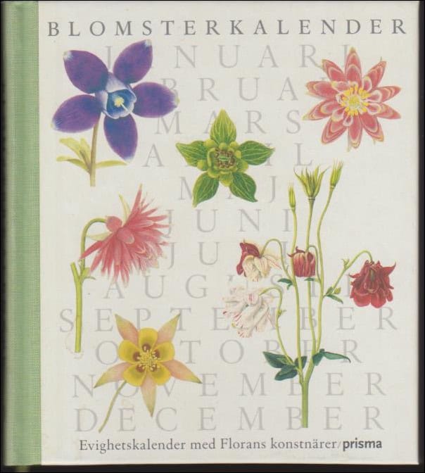Monika Björk : Blomsterkalender