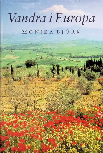 Monika Björk : Vandra i Europa