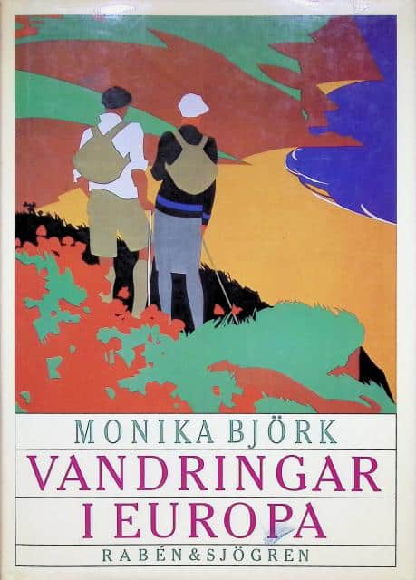 Monika Björk : Vandringar i Europa