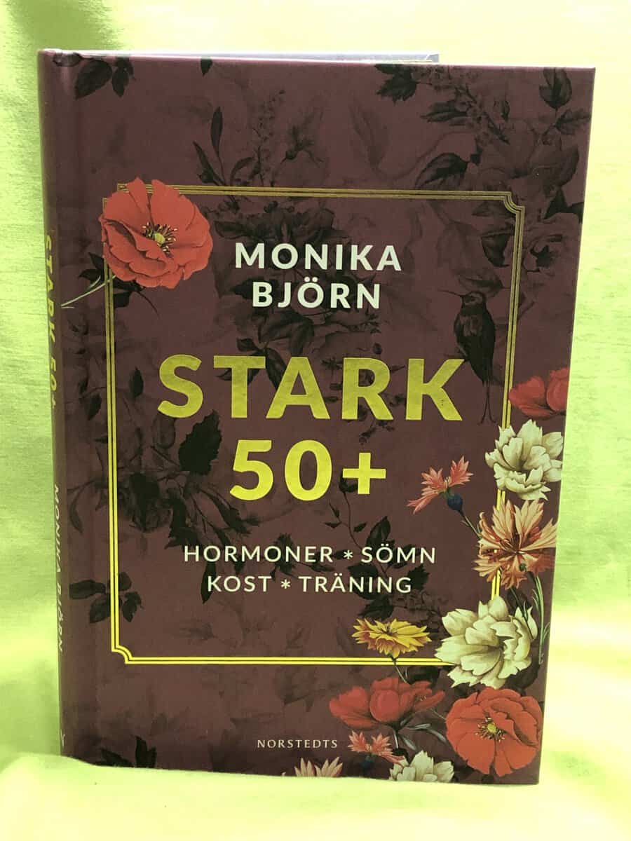 Monika Björn : Stark 50+