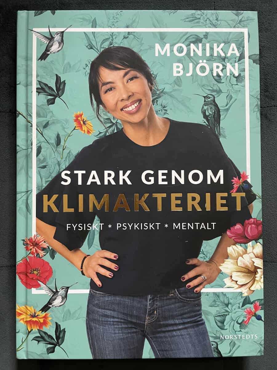 Monika Björn : Stark genom klimakteriet