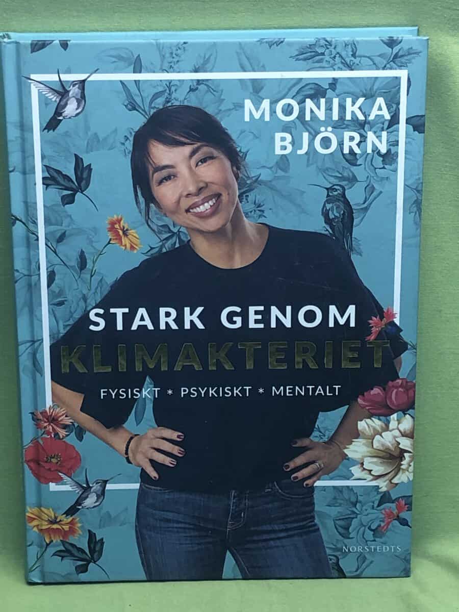 Monika Björn : Stark genom klimakteriet