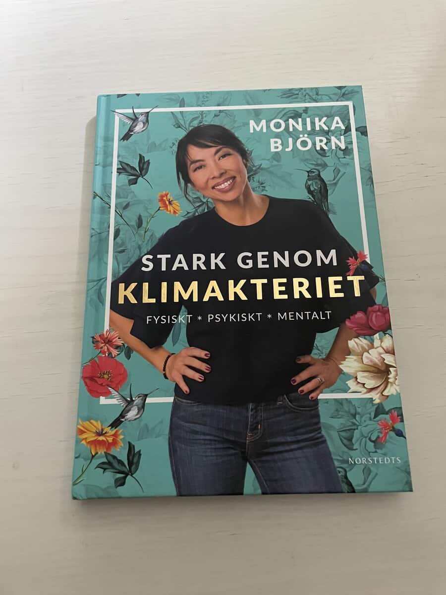Monika Björn : Stark genom klimakteriet