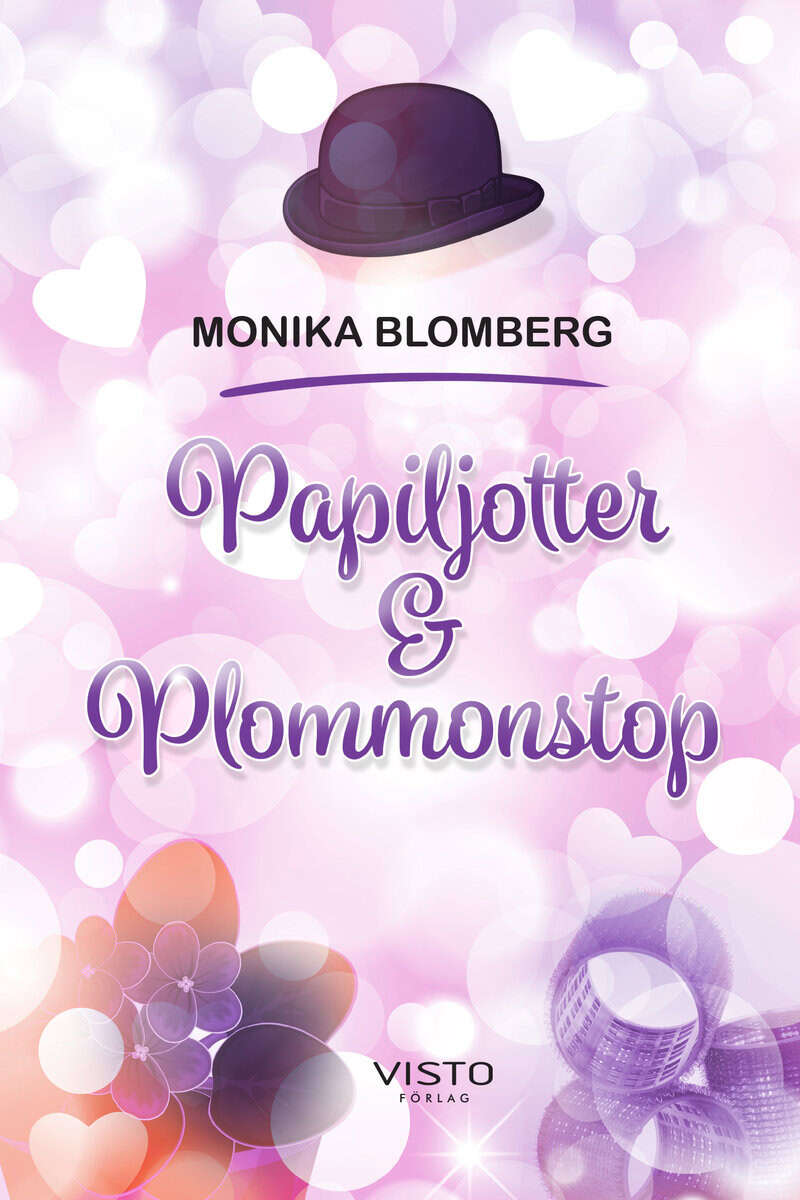Monika Blomberg : Papiljotter & plommonstop
