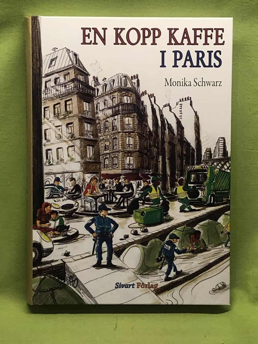 Monika Schwarz : En kopp kaffe i Paris