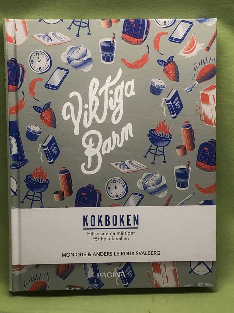 Roux Svalberg, Monique le, Roux Svalberg, Anders le : Viktiga barn - kokboken