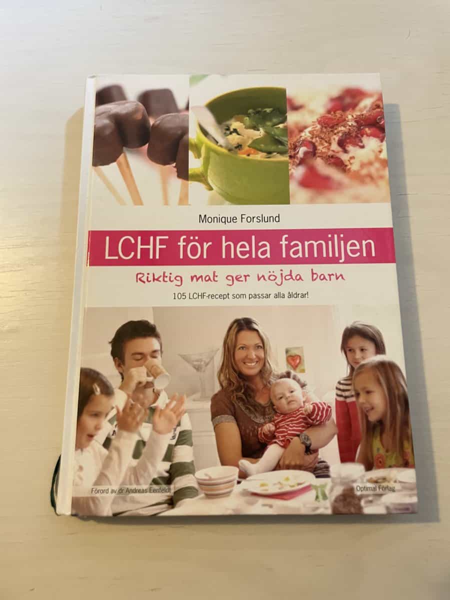 Monique le Roux Svalberg : LCHF för hela familjen