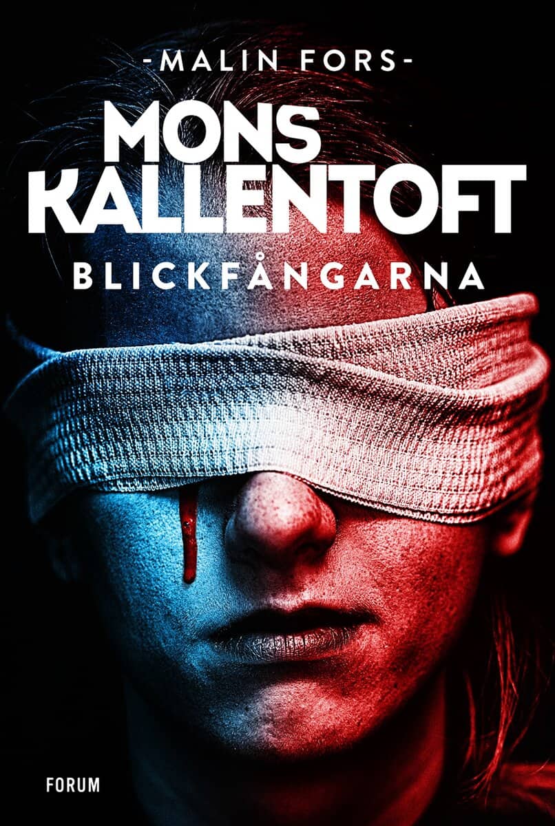 Mons Kallentoft : Blickfångarna