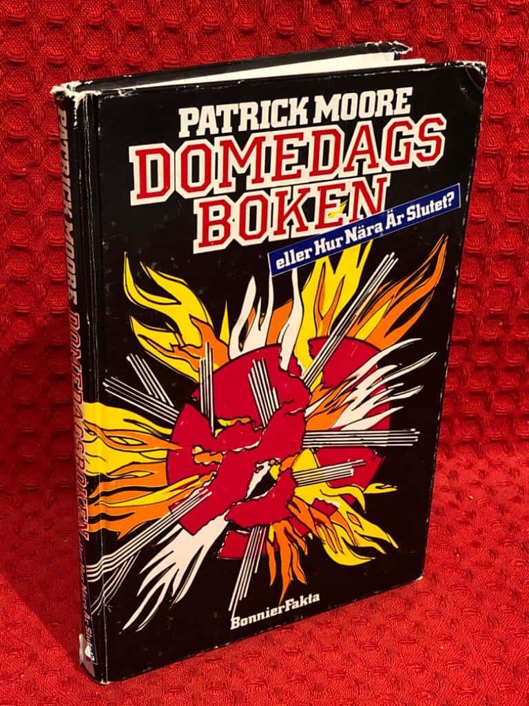 Moore, Patrick ; Dahl, Lennart ; Dahl, Maud : Domedagsboken eller Hur nära är slutet?