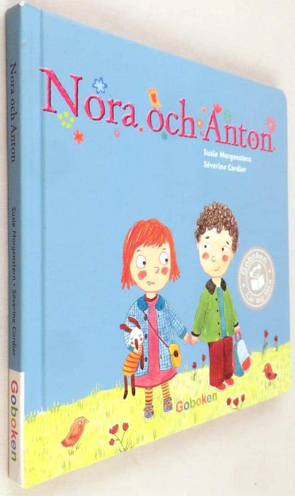 Morgenstern, Susie ; Cordier, Séverine ; Jacobsson, Camilla : Nora och Anton - Nora på förskolan , Anton sover över