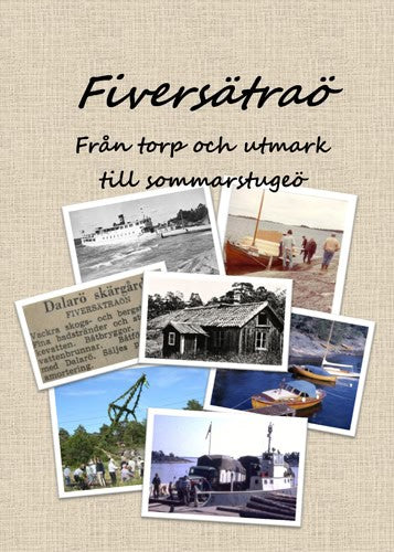 Morin, Monica ; Peterson, Jan [red.] : Fiversätraö