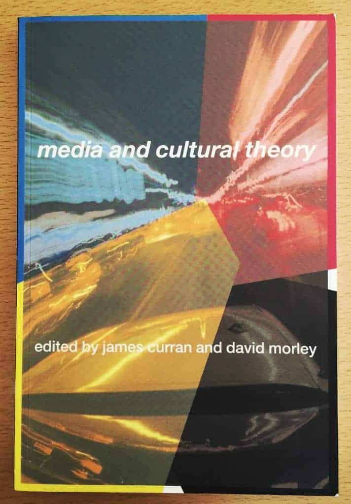 Morley, James Curran ; David : Media and Cultural Theory
