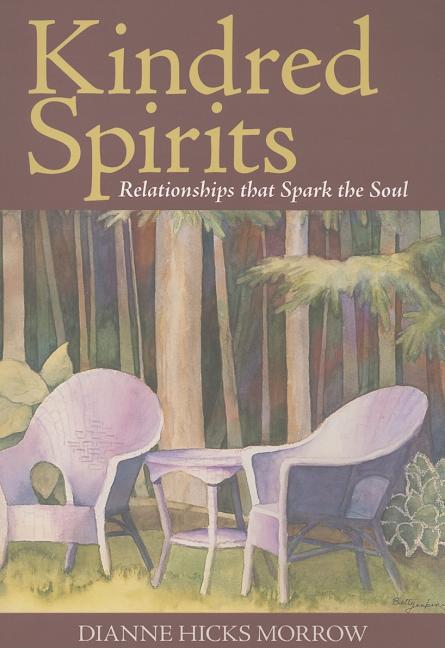 Morrow Hicsa  Dianne : Kindred Spirits