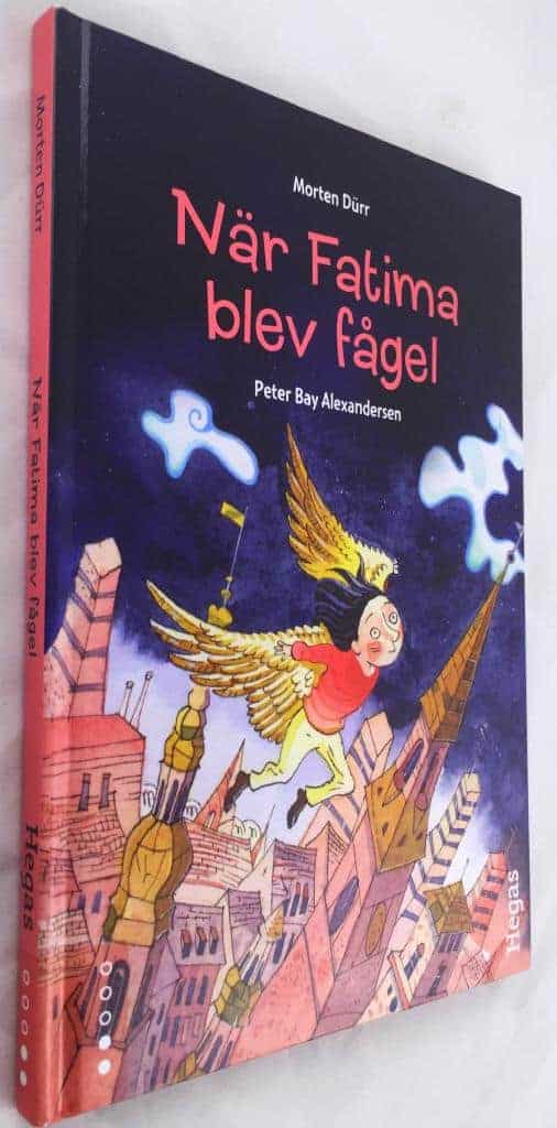 Morten Dürr : När Fatima blev fågel