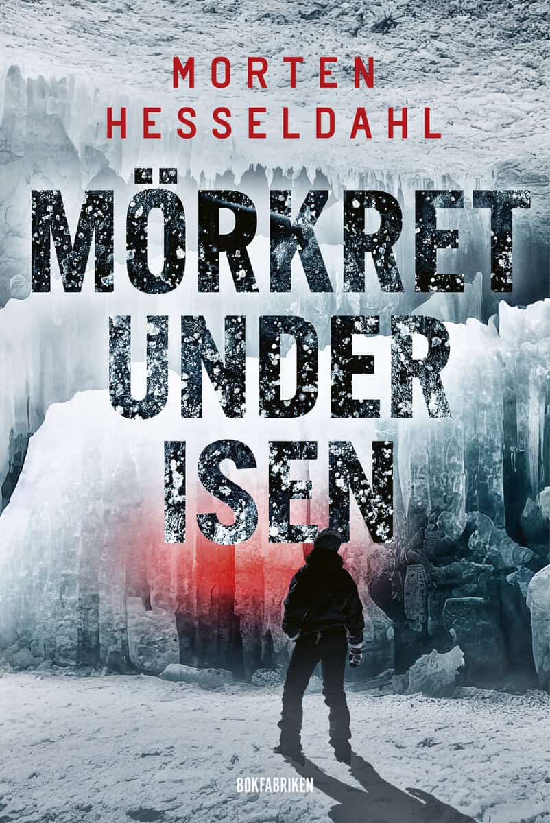 Morten Hesseldahl : Mörkret under isen