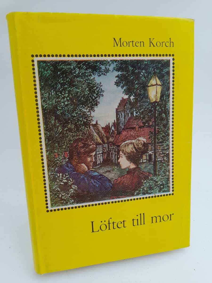 Morten Korch : Löftet till mor